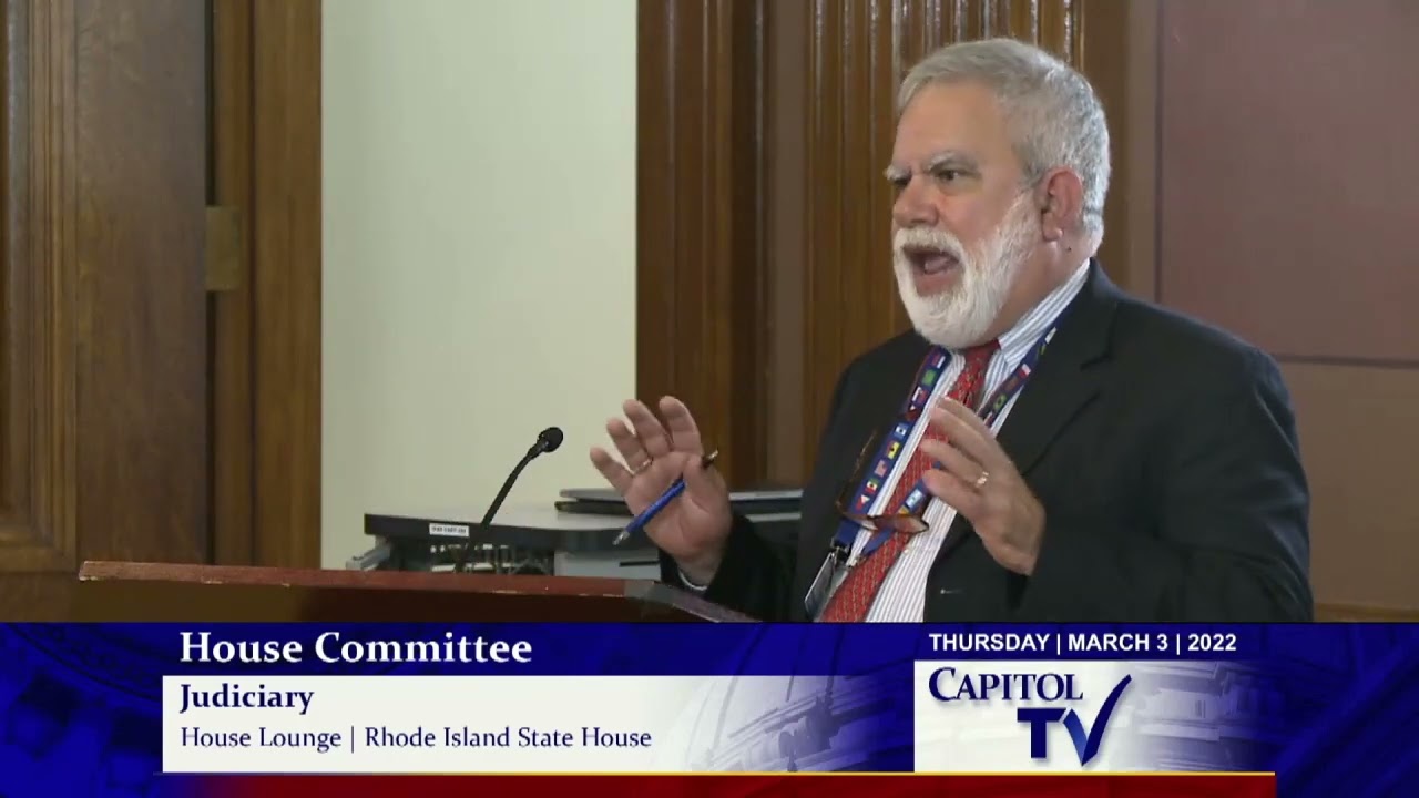 RI House Judiciary 03 Cash Bail   Michael DiLauro 2022 03 03