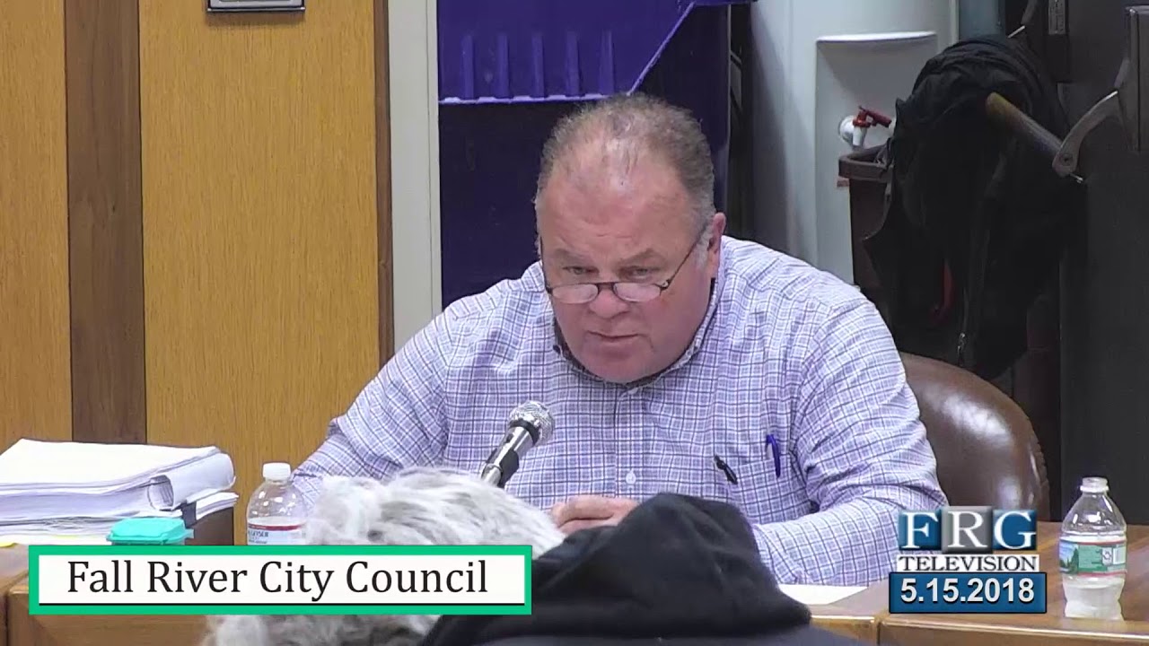 2018-05-15 Fall River City Council