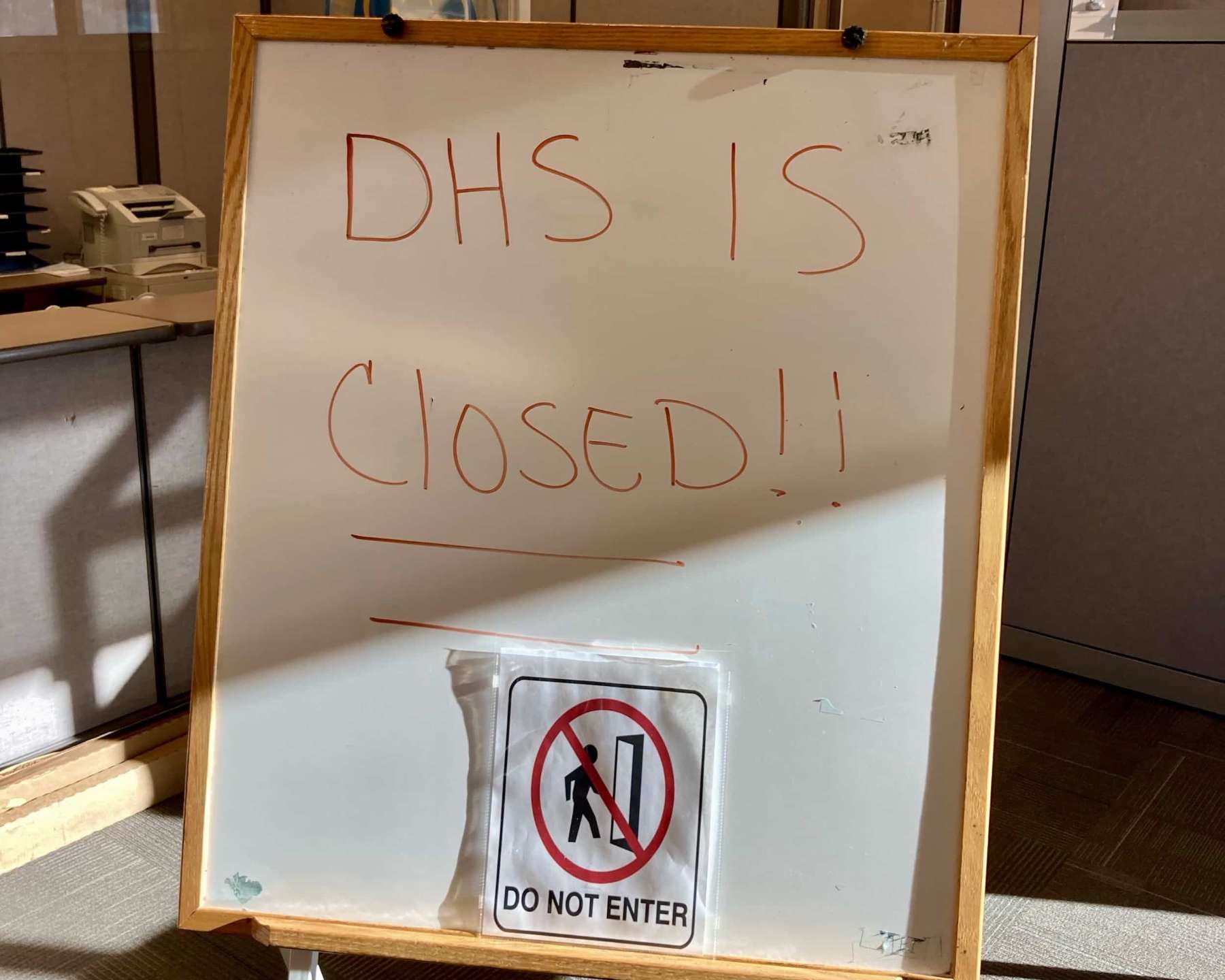 DHS offices throughout the state have been closed for 22 months…