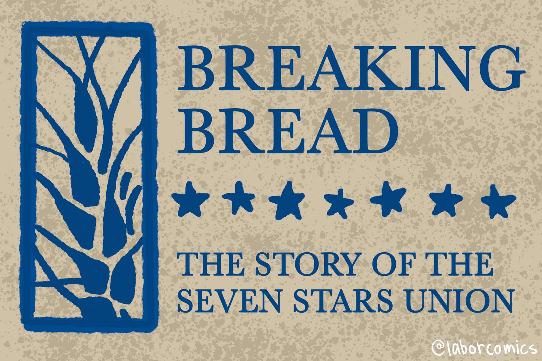 Rhode Island News: Breaking Bread: The Story of the Seven Stars Union